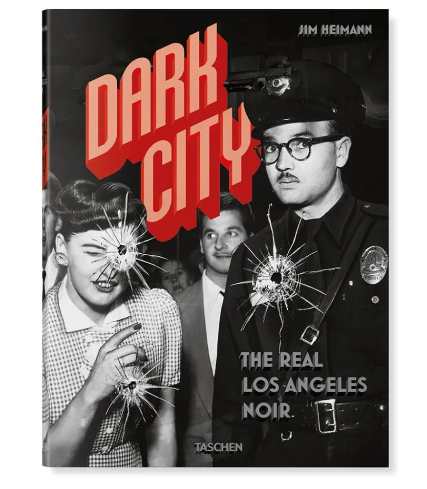 Livre Dark City. The Real Los Angeles Noir Beaux Livres