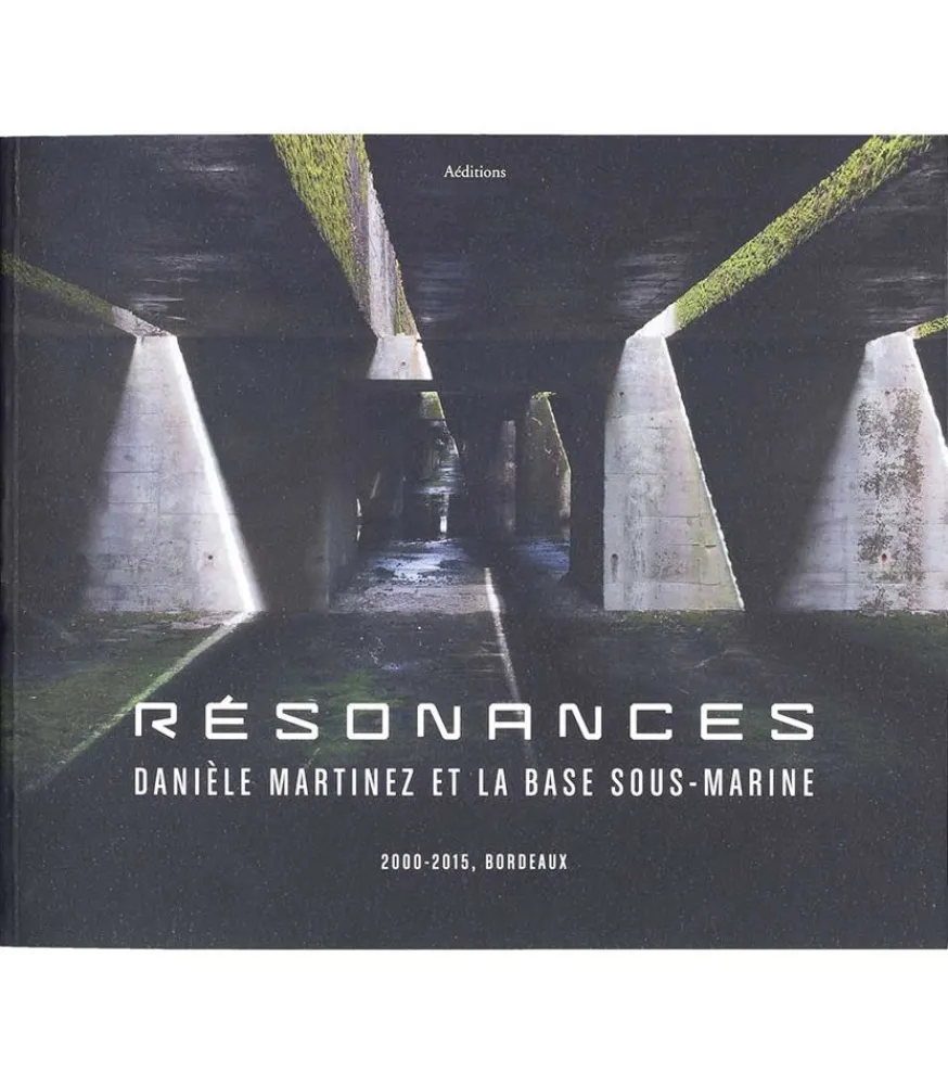 Hot Livre Resonances - Daniele Martinez Et La Base Sous-Marine Beaux Livres